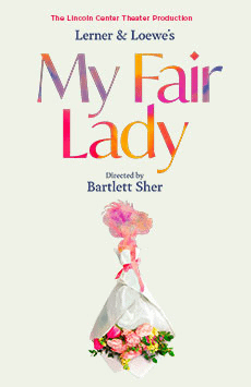 My Fair Lady – BSL Interpreted Performance on Thursday 14th July