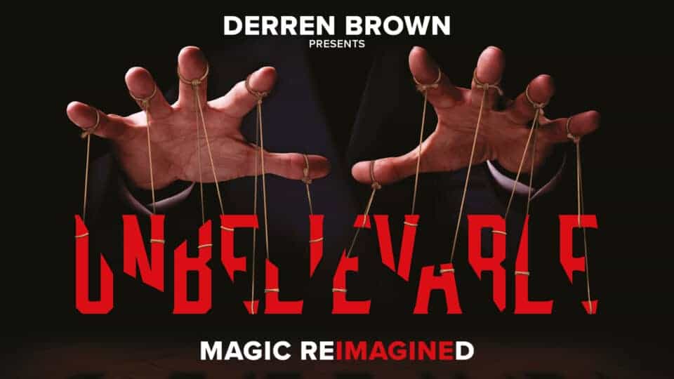 Derren Brown Unbelievable