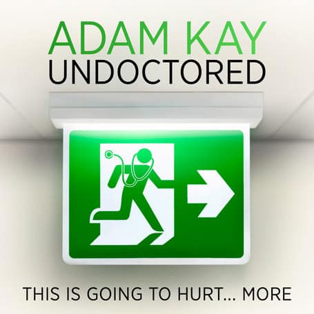 Adam Kay- Undoctored