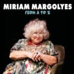 Miriam Margolyes from a - z