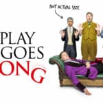 The Play that goes wrong