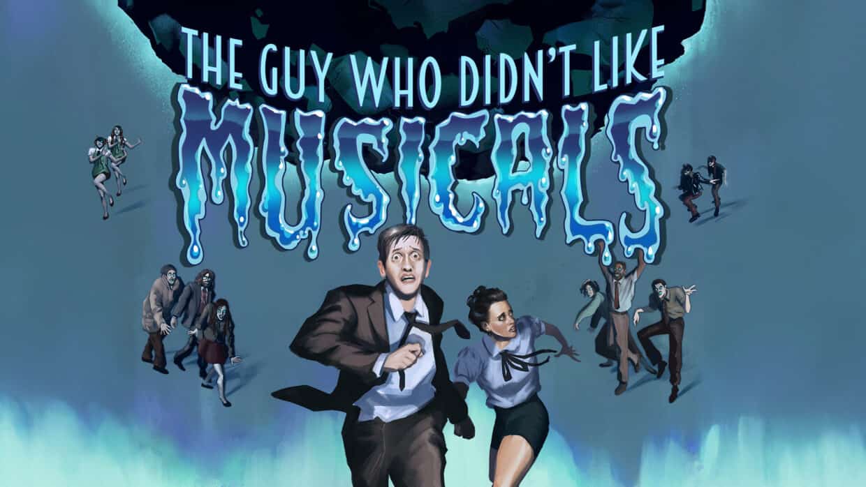 the guy who didnt like musicals